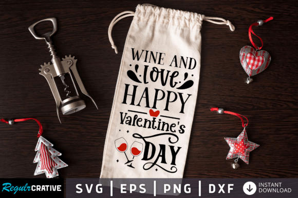 Download Wine and Love Happy Valentines Day SVG - Valentines Collection