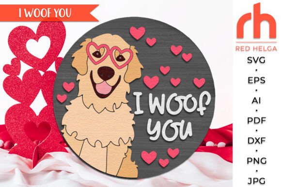 Download I Woof You SVG, Valentines Day Door Sign - Valentines Collection