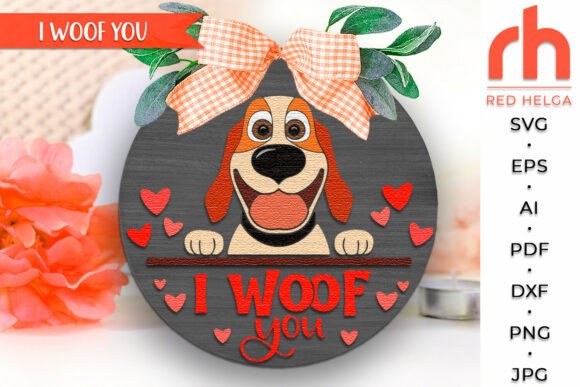 Download I Woof You SVG, Valentines Day Door Sign - Valentines Collection